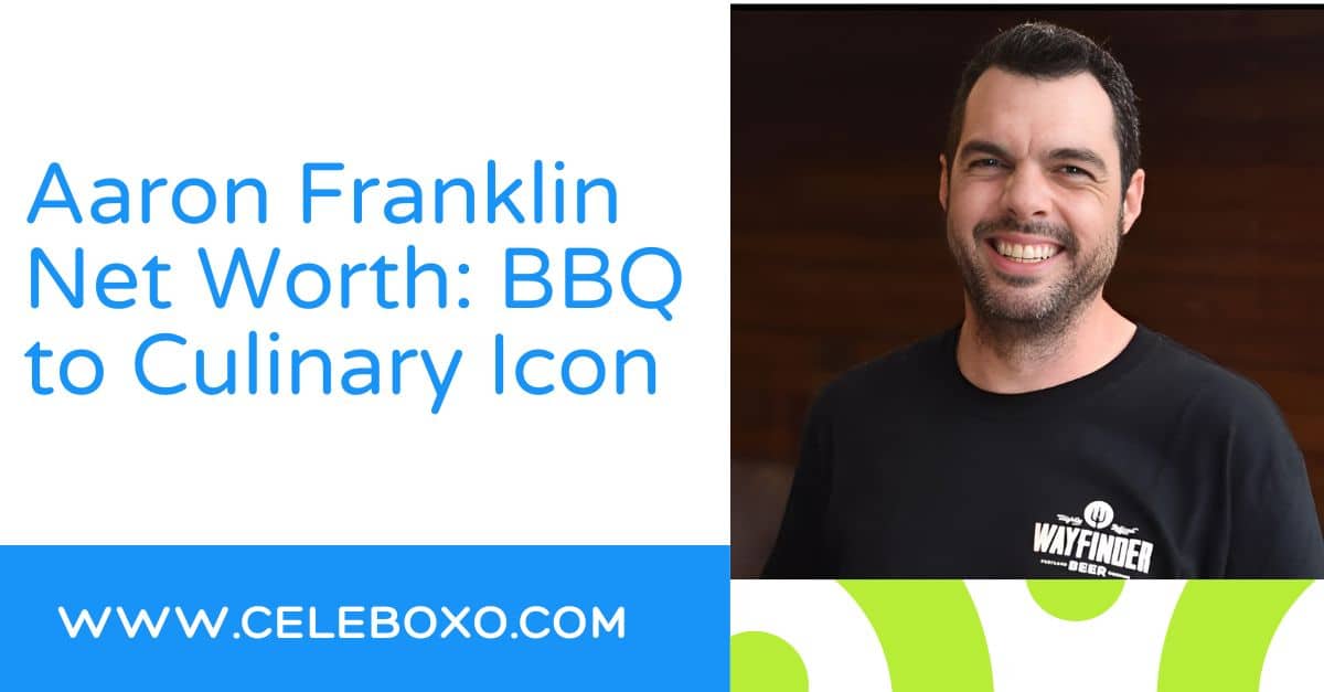 Whats Aaron Franklins Net Worth? The Staggering Fortune of a BBQ Icon.
