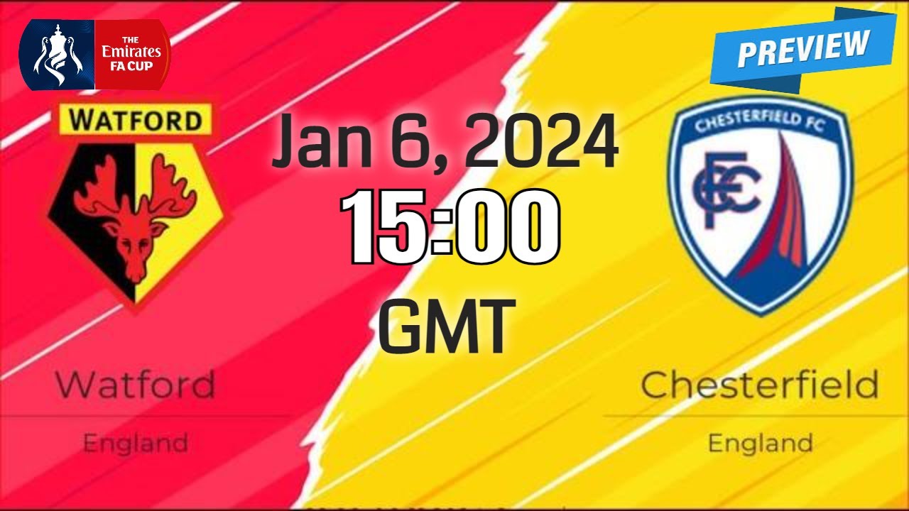 Watford vs Chesterfield Prediction: Our Top Tips! Get Ready for a Thrilling Football Showdown